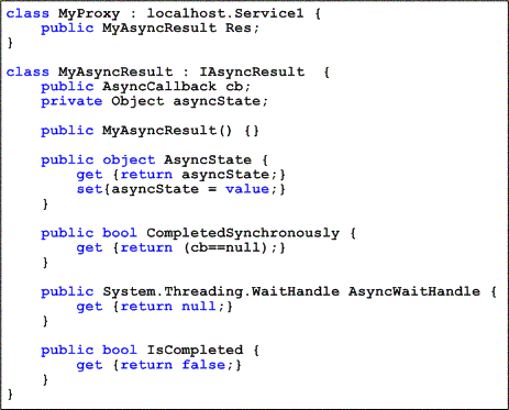 Step 1. Creating a class implementing IAsyncResult and a custom proxy ...